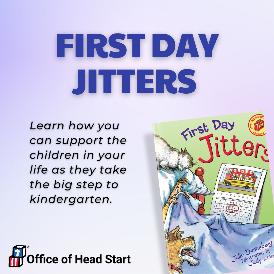 HeadStartgov's tweet photo. It’s normal for children to be nervous about the transition to #kindergarten. Listen to a read-aloud of the classic book, “First Day Jitters,” and learn how you can support the children in your life as they take this big step: https://t.co/VWuZuoFoUe https://t.co/B5lbSY8e9m