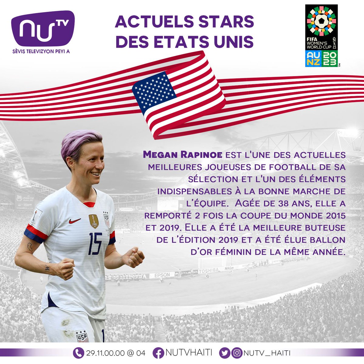 nutv_haiti's tweet photo. 🇺🇸⚽ ACTUELLES STARS AMERICAINES⚽🇺🇸
ALEX MORGAN a prouvé qu’elle a le potentiel pour devenir une légende du football féminin.
MEGAN RAPINOE est l'une des actuelles meilleures joueuses de football de la sélection américaine.
#FIFAWWC #USWNT #Nutv https://t.co/Q4RFcRGp72