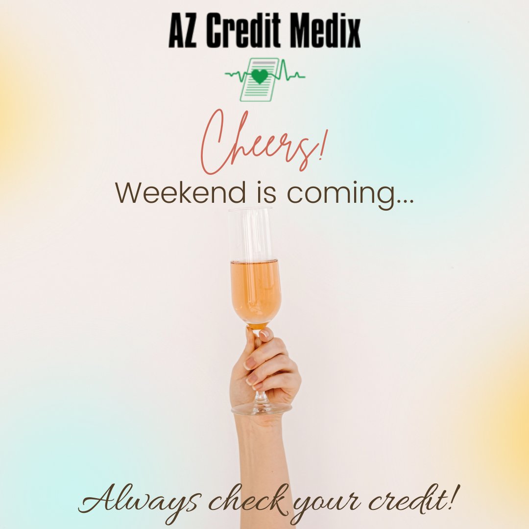 Weekend loading… have fun!

☎ Call Us For Free Consultation (888) 959-8893
🌐 or visit our website azcreditmedix.com

#creditrepair #creditrepairservices #creditcheck #creditscore #credit #badcredit #financial #loan #fund #future #business #success #mortgage