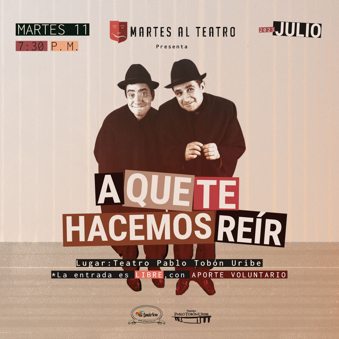 Teatropablot's tweet photo. Divirtámonos un rato en los #MartesAlTeatro de este mes 😅
👉 La entrada es libre con aporte voluntario y no necesitas reclamar boletas para el ingreso. https://t.co/eU1foQdShA