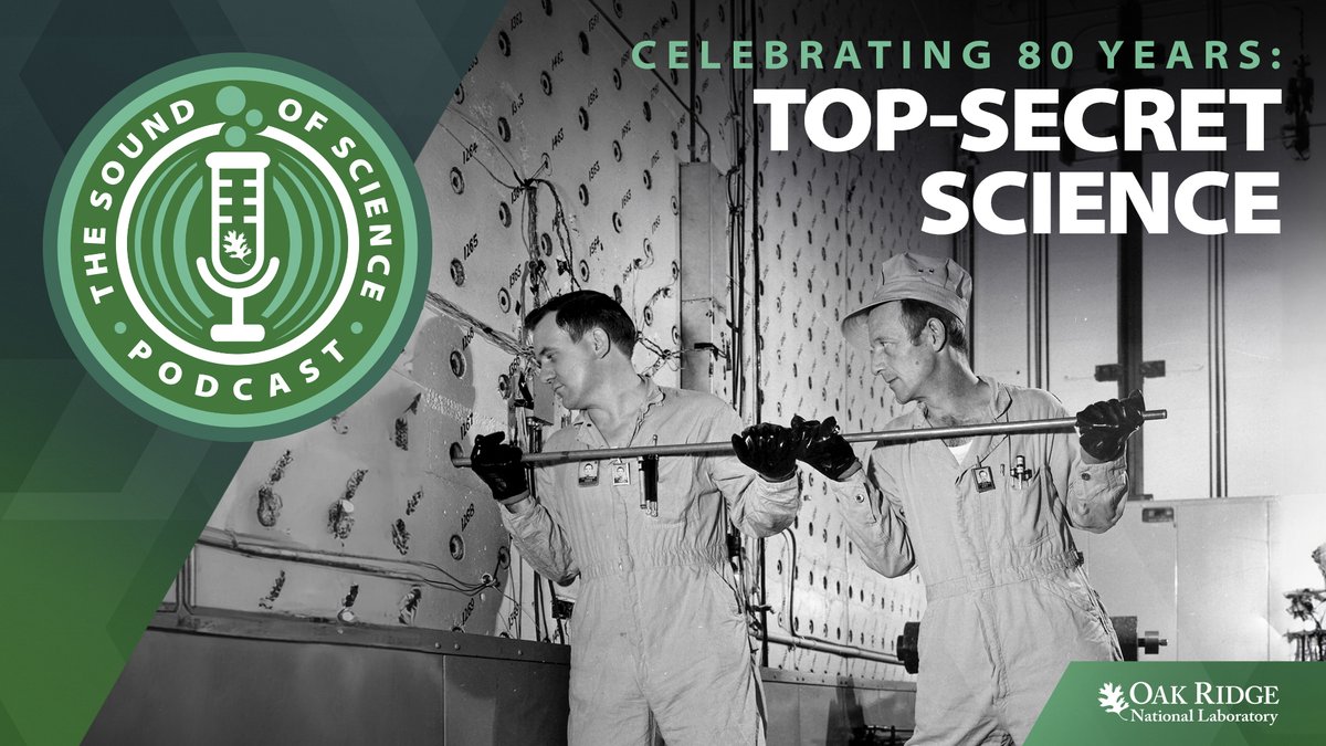 ORNL's tweet photo. NEW EPISODE 🎧 80 years ago, the U.S. government embarked on a top-secret mission that would change the world — The Manhattan Project. This massive effort ended World War II, but also laid the foundation for groundbreaking science for decades to come. ▶️ https://t.co/burfJLFk7b https://t.co/6LOajE5aF1