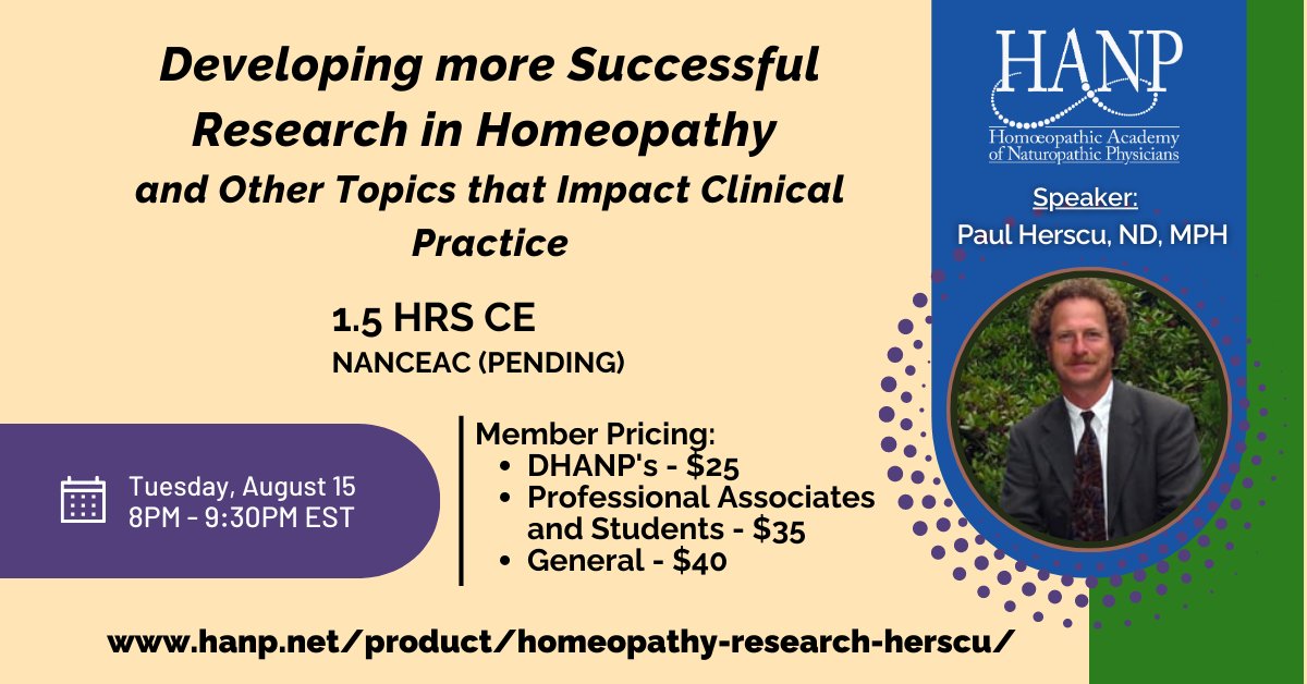 The_HANP's tweet photo. Developing more Successful Research in Homeopathy, and Other Topics that Impact Clinical Practice
with Paul Herscu, ND, MPH
August 15, 8pm – 9:30pm EST
https://t.co/YjnQSK0JgB
#continuingeducation #naturopathicdoctors #CE #NaturopathicMedicine #homeopathy #homeopathicdoctors https://t.co/4ebqNRmUwt