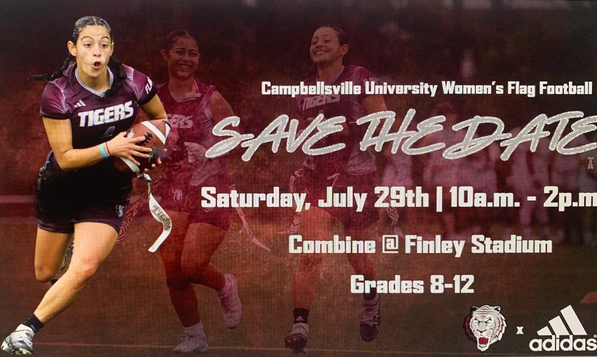 Flag Football Combine at Campbellsville University Saturday July 29 Grades 8-12 More Info Coming Soon! Be a Tiger!