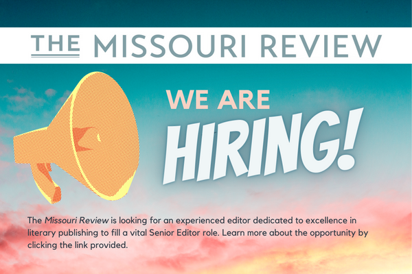 Missouri_Review's tweet photo. TMR is Hiring! Also, brand-new BLAST, brand-new DIG, a reminder about the Editors' Prize, the upcoming "Readings and Conversations" series, supported by Missouri Humanities, and more excitement! https://t.co/MVz4c3pb1F https://t.co/KzYoB2oH48