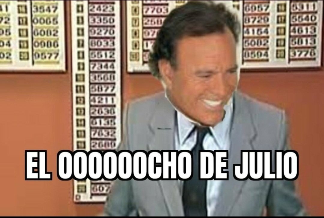 Memes De Julio On Twitter Hoy Es El Ooooooocho De Julio Y A Cruzar Memes De Julio On Twitter Hoy Es El Ooooooocho De Julio Y A Cruzar