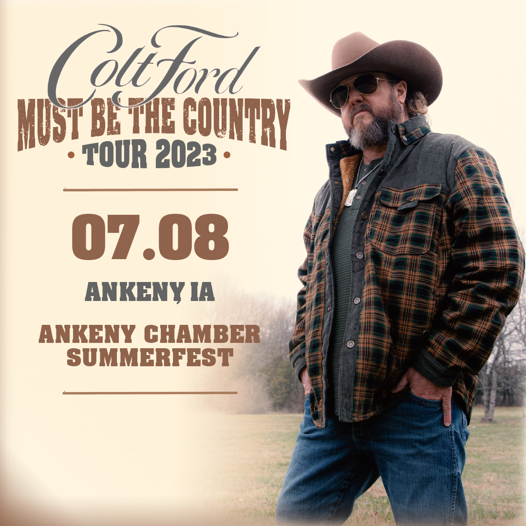 Colt Ford on Twitter "I'll be at the Ankeny Chamber Summerfest