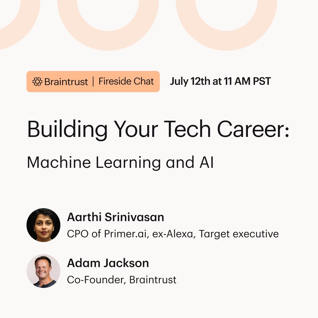 usebraintrust's tweet photo. 📣Join "Building Your Tech Career: Machine Learning and AI" Fireside Chat
Hear from industry experts @Aarthi Srinivasan, Chief Product Officer of https://t.co/dKji7QzIKZ, and Braintrust's CEO @adamjacksonsf. 

RSVP here 👉 https://t.co/tcwnZenl58 https://t.co/0pC3kf5Qjc