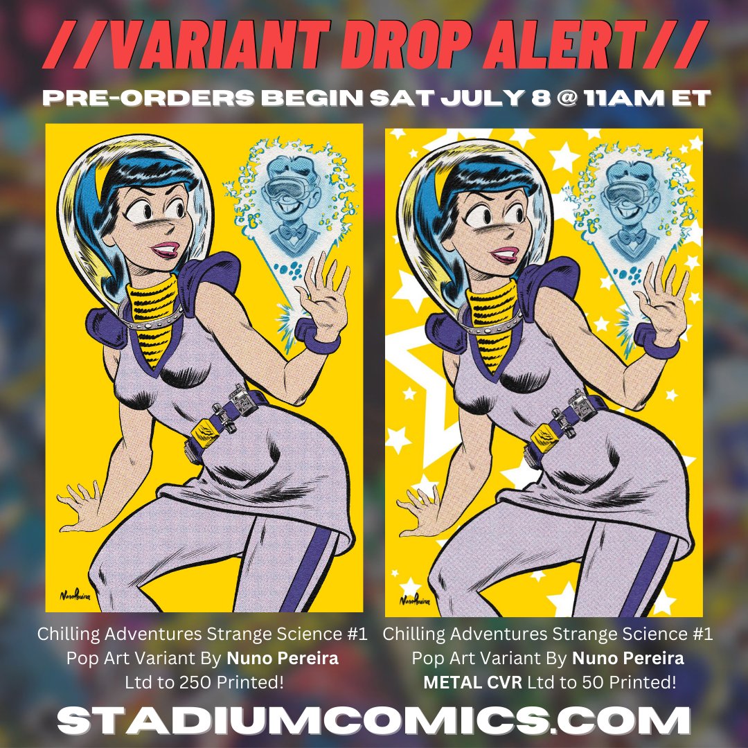 Pre-order drop! Our next @archiecomics POP ART Variant featuring VERONICA is a retro sci-fi throwback! Chilling Adventures Strange Science #1, with cover by Nuno Pereira! Pre-orders start Sat Jul 8 at 11am ET! Details here: mailchi.mp/stadiumcomics/…