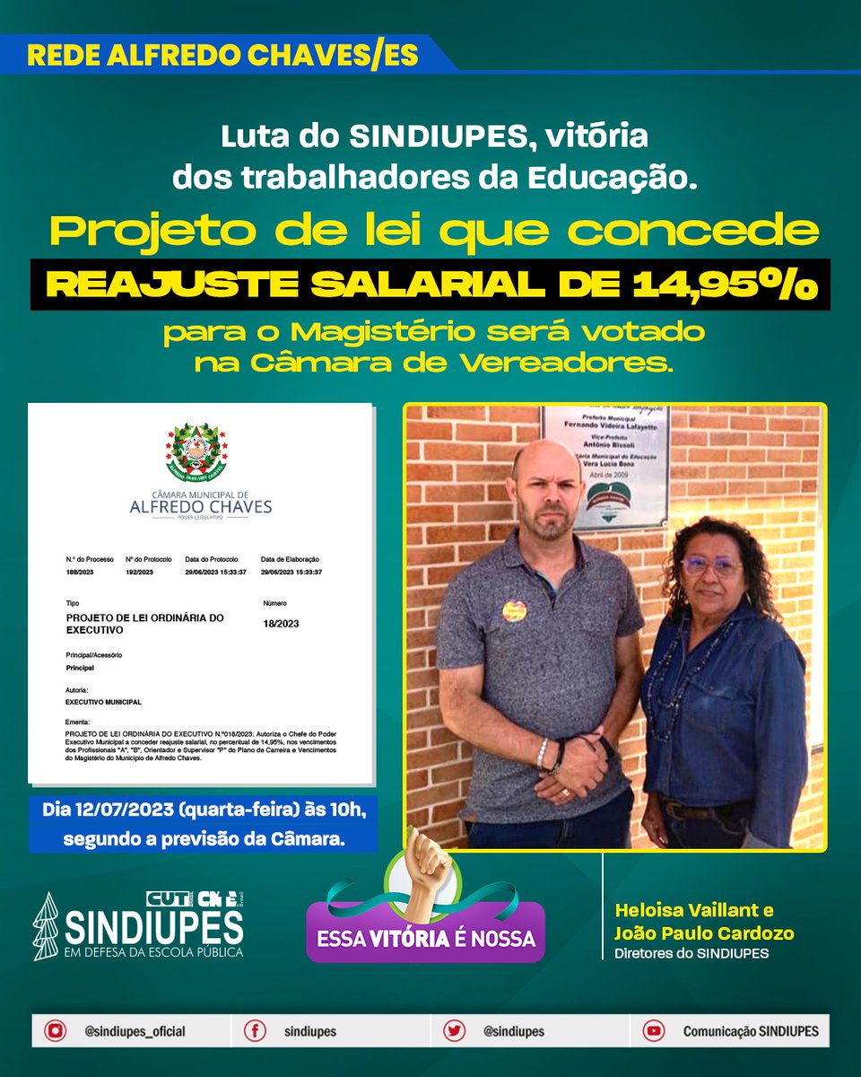SindiupesO's tweet photo. 📢 Atenção Rede Alfredo Chaves/ES!
O projeto de lei que concede reajuste salarial de 14,95% para o Magistério será votado na Câmara de Vereadores, segundo a previsão da Casa, no dia 12/07/2023 (quarta-feira) às 10h.
Luta do SINDIUPES, vitória dos/das trabalhadores/as da Educação. https://t.co/vhvPLBWXRu