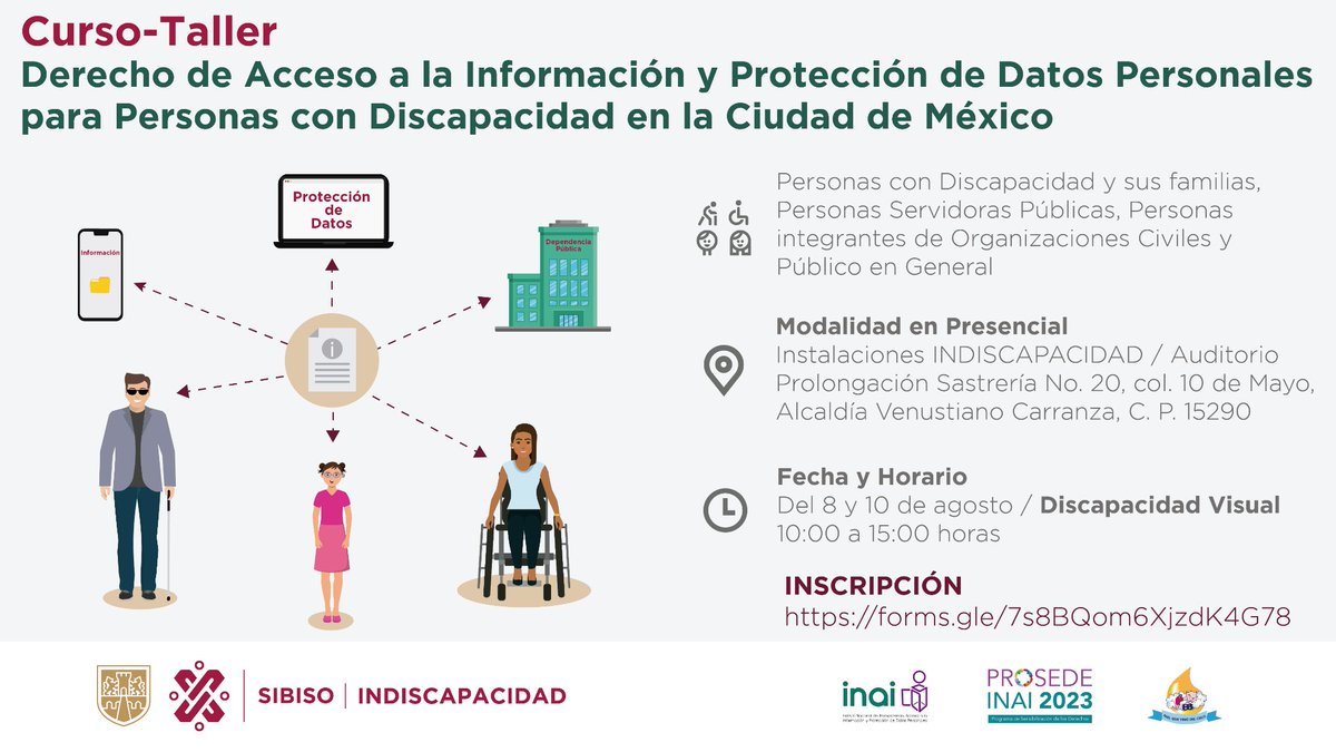 Te invitamos al Curso-Taller Presencial de “Derecho de Acceso a la Información y Protección de Datos Personales para Personas con Discapacidad Visual en la Ciudad de México” el día 8 y 10 de agosto de las 10 a 15 horas.
Regístrate en: forms.gle/7s8BQom6XjzdK4…
#PROSEDEINAI2023