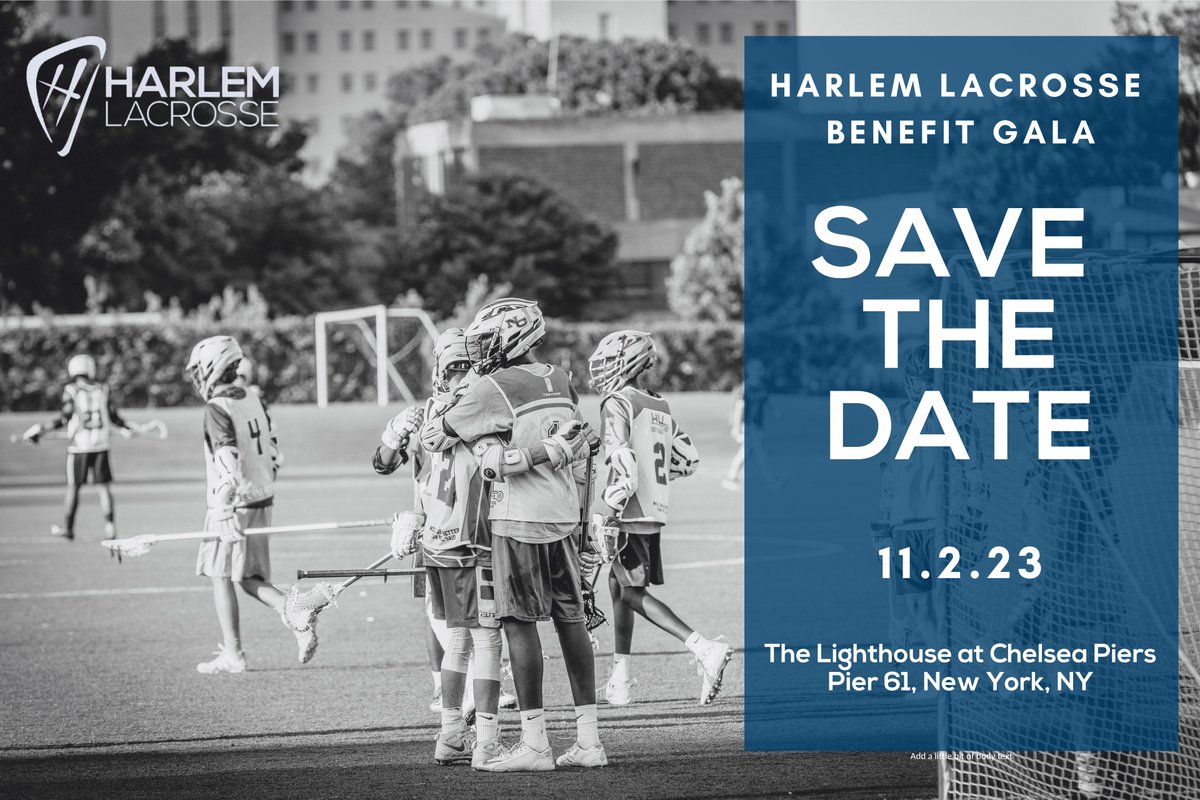 HarlemLacrosse's tweet photo. Save the Date for the 2023 Harlem Lacrosse Benefit Gala! Join us on November 2nd, 2023 in NYC for an evening of philanthropy, community, and celebration!

#philanthropy #community #harlemlacrosse https://t.co/O1T6zujWpl