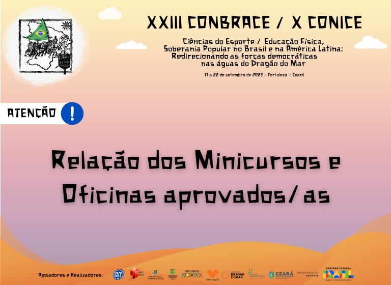 _cbce's tweet image. Estimadas/os colegas, a Comissão Organizadora do XXIII Conbrace / X Conice divulgou a relação dos minicursos e oficinas aprovados/as para o evento. A relação pode ser consultada em: cbce.org.br/.../minicursos…. Aguardamos todas/os em Fortaleza - CE.