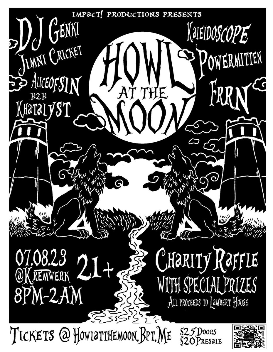 HAPPENING. TONIGHT. <a href="/Kremwerk/">Kremwerk</a>. 8pm. $25 door tickets.

It's HOWL AT THE MOON!

LINEUP: 
8pm: Kaleidoscope (<a href="/LYDACAlNE/">kaleidoscope</a>)
9pm: FRRN (<a href="/dirtsecret/">ugly, fat, and alone</a>)
10pm: <a href="/jimnicricket/">jimnicricket 👻</a>
11pm: <a href="/powermitten/">Powermitten</a>
12am: <a href="/DjGenki/">Genki</a>
1am: <a href="/Alice_of_Sin/">Alice of Sin</a> B2B Khatalyst