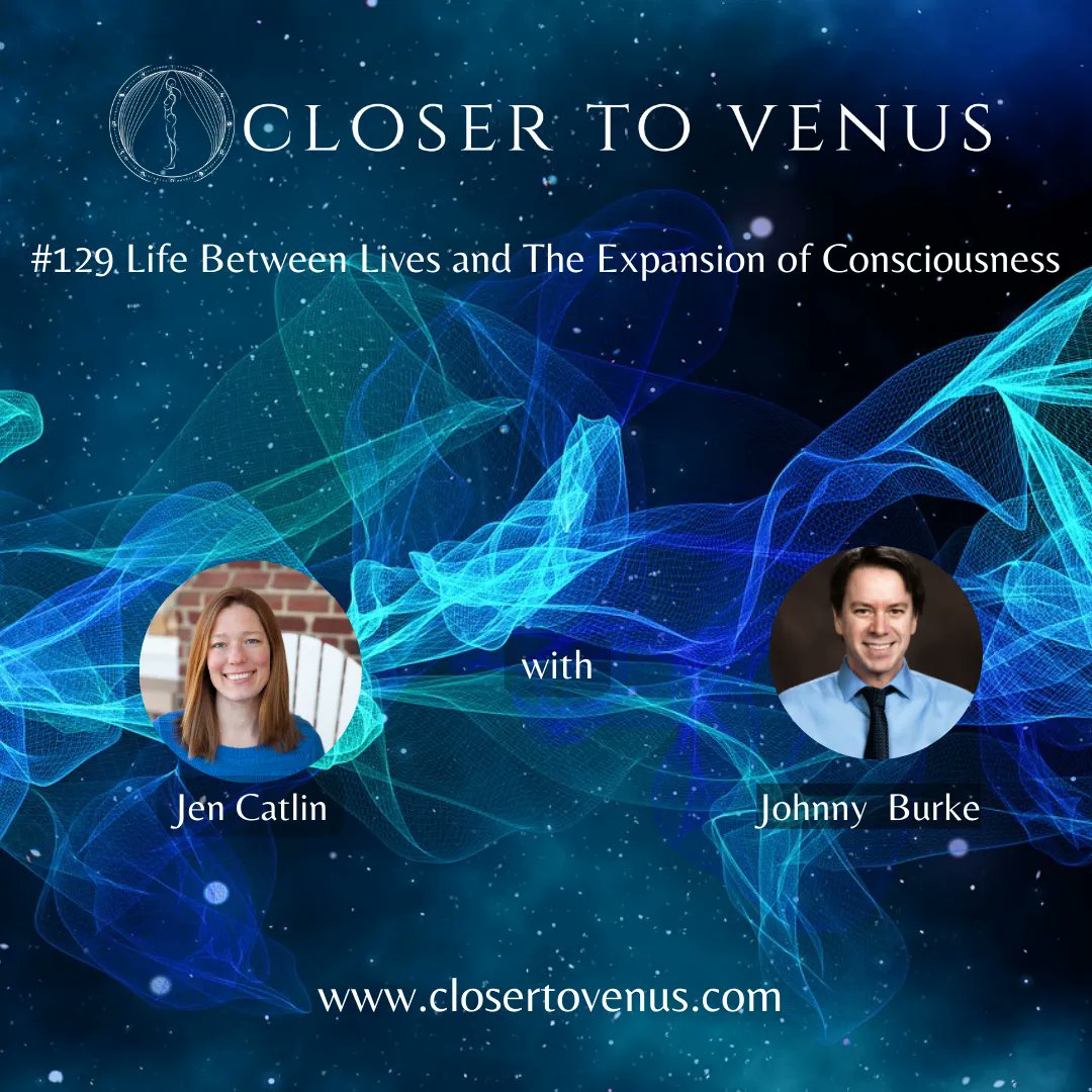 Closertovenus1's tweet photo. In episode # 129 our guest is Jen Catlin,@jencatlinhypnotherapy, Today we will talk about the expansion of consciousness and trends in Life Between Lives(LBL) sessions.
#MichaelNewtonInstitute
#SoulConnectionHypnosis
#pastliferegression
#lifebetweenlives
#destinyofsouls
#NDE https://t.co/eraBIzdlKK