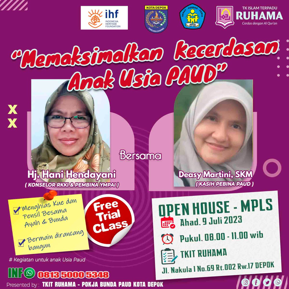 Bambangsutop0's tweet image. Kepada Ayah bunda yang dirahmati Allah, kami mengundang acara Seminar pendidikan dengan tema &quot;Memaksimalkan Kecerdasan Anak usia dini&quot;, Ahad , 9 Juli 2023
Jam  08.00 - 11.00
Tempat : TKIT Ruhama 
Jalan Nakula 1 no 69 komplek BKPM
Mekarjaya, Depok #seminar #kecerdasananak #paud