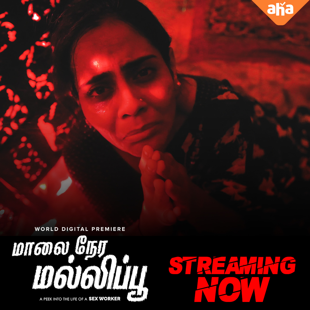 ahatamil's tweet photo. Story of a Sex worker
#MaalaiNeraMaliPooOnAha Streaming now
@ahatamil
-
@VinithraMenon
@sanjay24N
@AnEFMProduction
@joshwanth_
@NihaMaria13
@UVCommunication
@proyuvraaj
#MNMP #Maalaineramalipoo https://t.co/j5tuJXg1jK