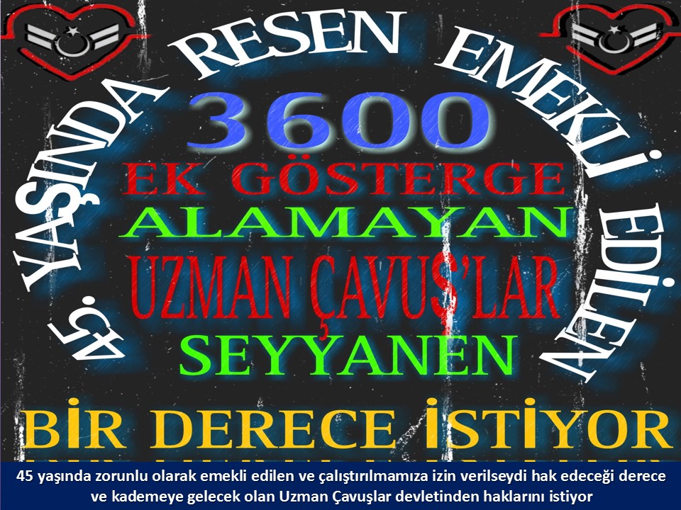 #UzmanÇavuş
#BirDereceHak
<a href="/RTErdogan/">Recep Tayyip Erdoğan</a>
<a href="/tcsavunma/">T.C. Millî Savunma Bakanlığı</a>
<a href="/Akparti/">AK Parti</a>
<a href="/nacibostanci/">M. Naci Bostancı</a>
<a href="/akbasogluemin/">Av. M.Emin AKBAŞOĞLU 🇹🇷</a>
<a href="/Ismet__Yilmaz_/">İsmet YILMAZ</a>
<a href="/AliYerlikaya/">Ali Yerlikaya</a>
<a href="/UlviYonter/">Dr.İzzet Ulvi YÖNTER</a>
<a href="/dbdevletbahceli/">Devlet Bahçeli</a>
<a href="/mustafaelitas/">Mustafa Elitaş</a>
<a href="/UlviYonter/">Dr.İzzet Ulvi YÖNTER</a>
<a href="/erkanakcay45/">Erkan Akçay</a>
<a href="/dijital/">Dijital</a>
<a href="/alitilkici38/">Ali Tilkici 🇹🇷</a>