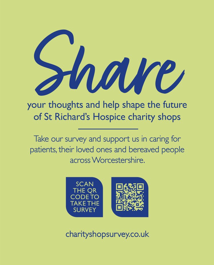 @StRichardsHosp charity shops provide vital income to support care for patients and families across the Worcestershire community. Take their survey and help shape the future of St Richard’s Hospice charity shops. Visit charityshopsurvey.co.uk @HemingwayDesign