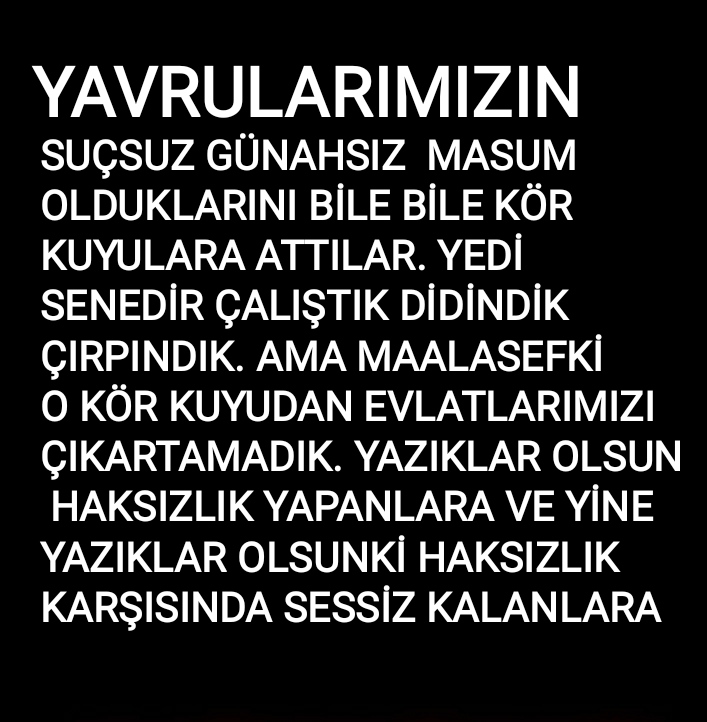 Allaha havale ediyoruz. Askeri öğrencilerin masum olduklarını cümle alem biliyor. Sağır sultan bile duydu ama bizim sağır sultanlar duymuyor.