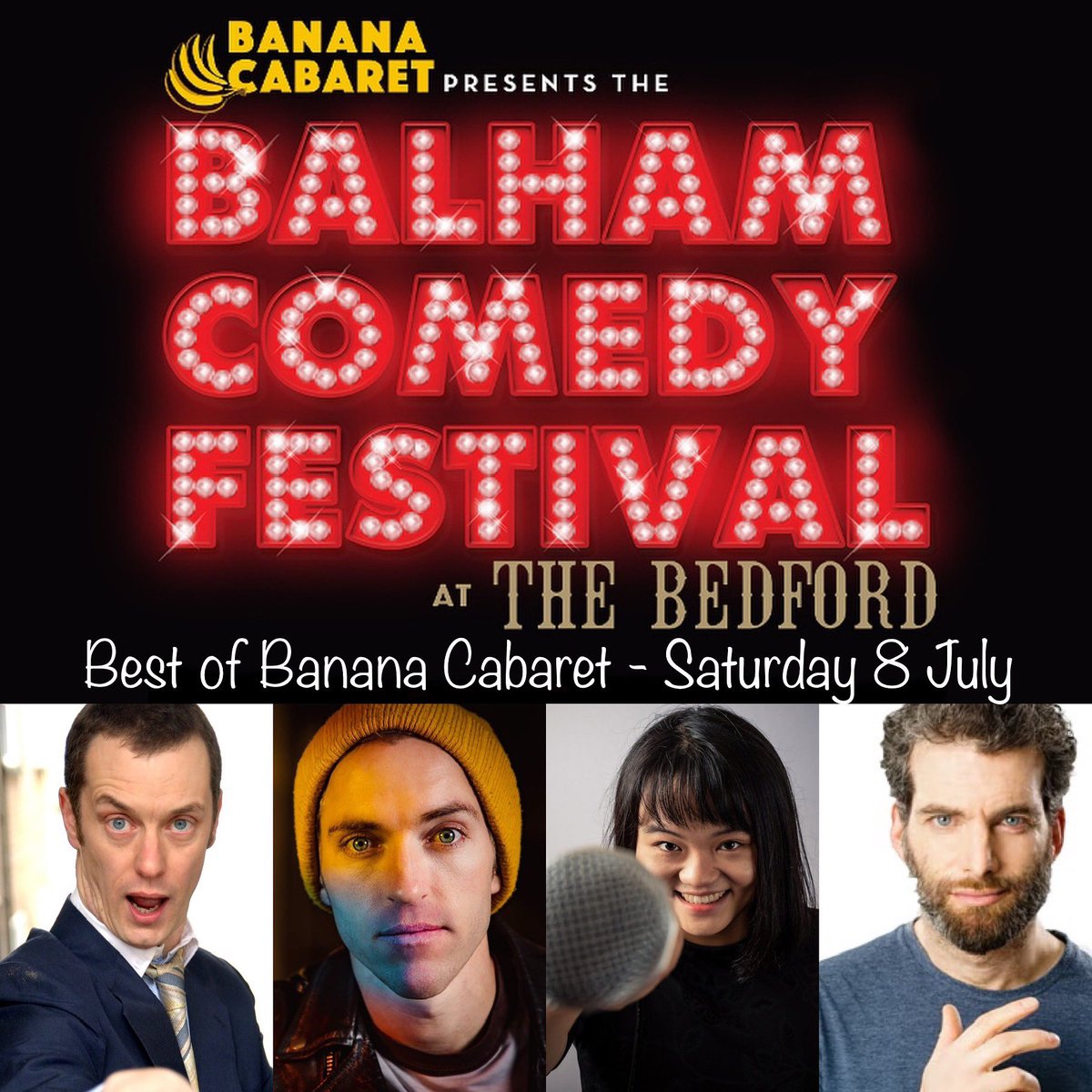 🍌‼️TONIGHT‼️ - Best of Banana Cabaret 💥

🎤@PaulTonkinson @russellhickss @chinwangqin @danantopolski 

🎫 TICKETS ON THE DOOR from 6.30

🥘 Great pre-show MENU 

@TheBedfordPub @ThreeCheersPubs #balhambanana #balhamcomedyfestival #livestandup #balhamcomedy 🐒