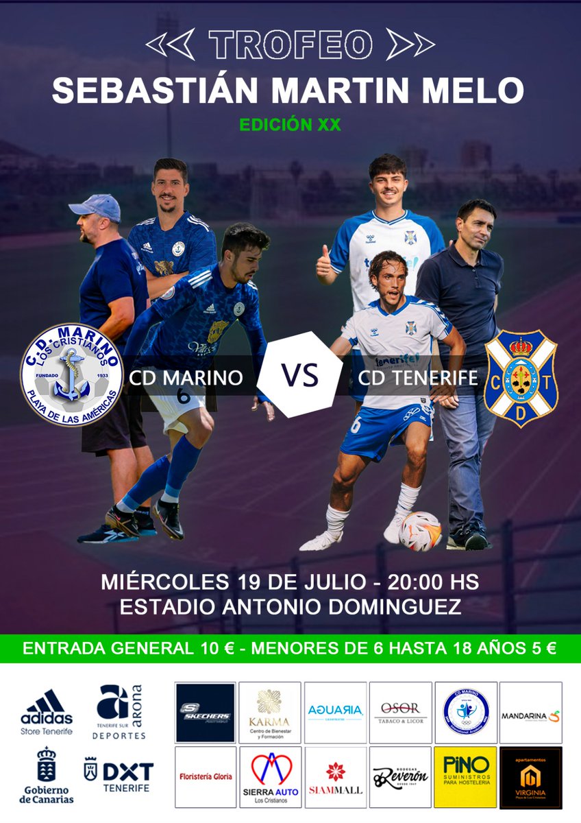 Llega una nueva edición del Trofeo,  Sebastián Martín Melo, en su edición Número XX
¡Vuelve al Antonio Domínguez el clásico veraniego!
#CDMarino 
#CDTenrife 
¡No faltes a  la cita!
#VamosMarino #MarinoAcademy #Marinogo