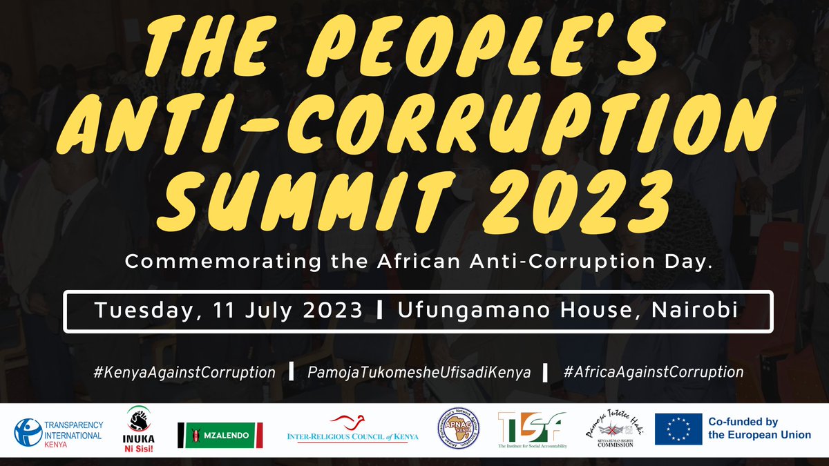 📣 Get ready everyone! The People's Anti-Corruption Summit is coming up on Tuesday 11th, July 2023 at Ufungamano House in Nairobi, Kenya. Together, we'll amplify our voices against #corruption. #KenyaAgainstCorruption #PamojaTukomesheUfisadiKenya #AfricaAgainstCorruption