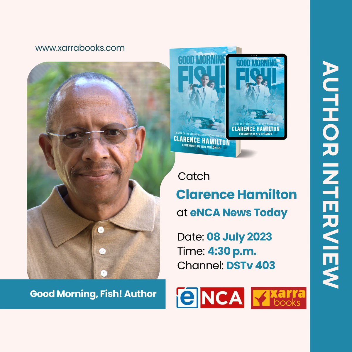 xarrabooks's tweet photo. Stay tuned for today's interview with our one and only clarence Hamilton. He will be discussing his latest nostalgic release, Good Morning, Fish! from his series, Molo Fish! #interview #television #newbook #sawriters #sareaders #drama #thriller
@kmguni @mokaewriter @smpunzi https://t.co/t57XUPTx3G