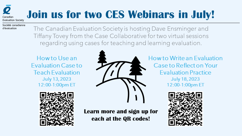 EvieConference's tweet photo. Sign up using the QR codes for the @CES_SCE webinar with Dave Ensminger and @Tiffany7001 from the Case Collaborative for two virtual sessions on July 13th & 18th to learn more about using cases for teaching & learning evaluation! #TeachingofEval #EvalTwitter @CES_SCE https://t.co/Qt0osohEfd