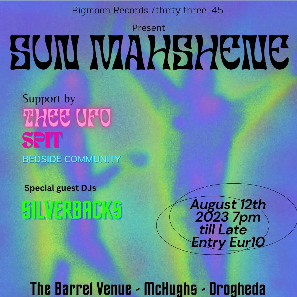 Sun_Mahshene's tweet photo. 🚨Announcement🚨

We will be playing at the first Big Moon Records gig in collaboration with thirty three-45.

August 12th in @McHughsVenue, Drogheda. Over 18s /Eur10 entry.

#RealMusic #livemusic #psychRock #shoegaze #indiemusic #ArtRock #NoiseRock #IndependentMusIC https://t.co/uXg2CK4axw