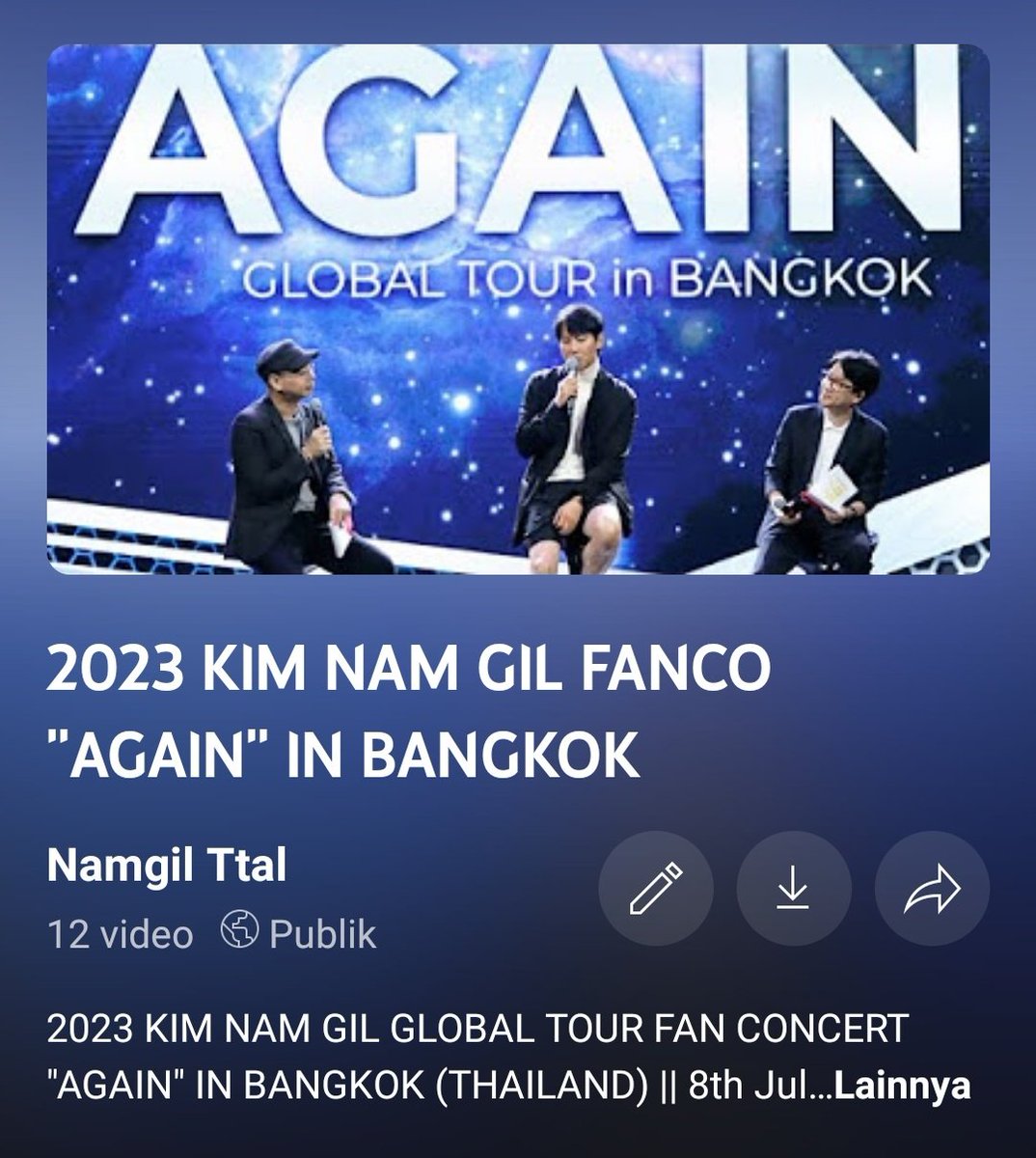 namgilttal's tweet photo. ___STILL UPDATING ___
YOUTUBE PLAYLIST 📽️
2023 Kim Nam Gil Global Tour Fan Concert "Again" in Bangkok (BKK/Thailand)
 https://t.co/NjqDvDHpFu https://t.co/6DXofes4k2