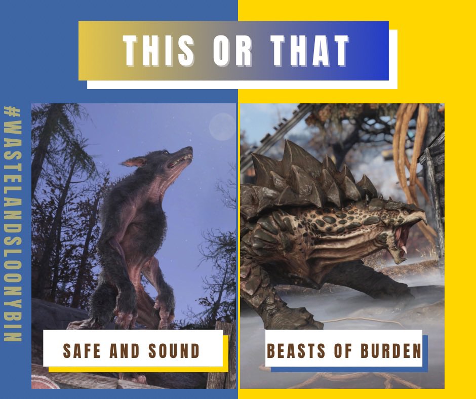 Today’s question… which of the 2 new events do you prefer and why? #Fallout76 #FO76 #wastelandloonybin