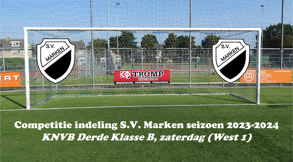 Competitie indeling S.V. Marken seizoen 2023-2024
markernieuws.com/2023/17827.htm #Marken #SVMarken #competitie #indeling #competitieindeling <a href="/KNVBWest1/">KNVB West 1</a> <a href="/SVMarken/">SV Marken</a> <a href="/ArisUithuisjesr/">Aris Uithuisje sr</a> <a href="/KJTromp/">K.J.Tromp BV</a>