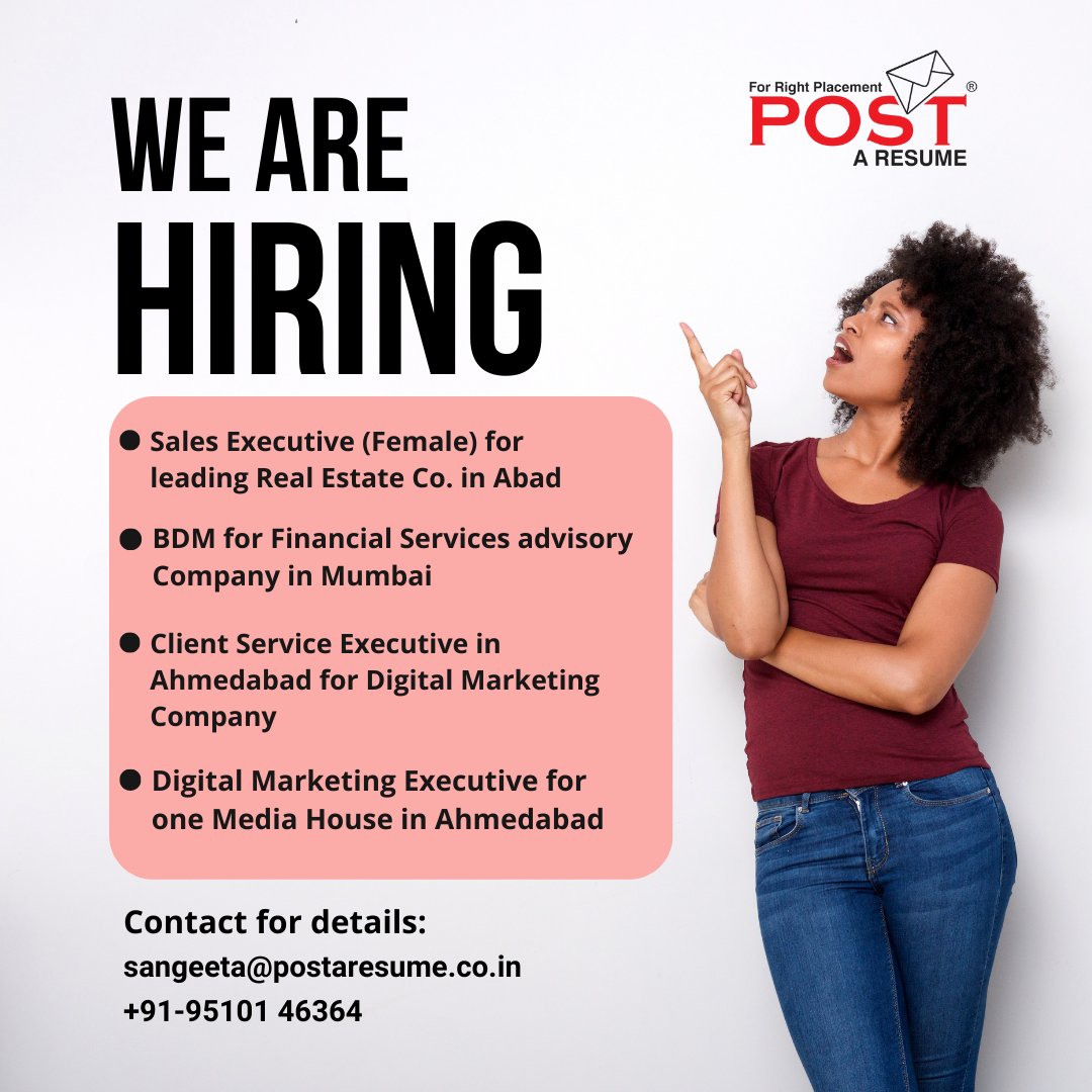 We are Hiring Now... 
Call Sangeeta Verma on +91-95101 46364 for more details and Send a CV to sangeeta@postaresume.co.in before calling her.
#HiringNow
#ClientServiceExecutive
#DigitalMarketingExecutive
#JobOpeningsAhmedabad
#ApplyNow
#postAresume