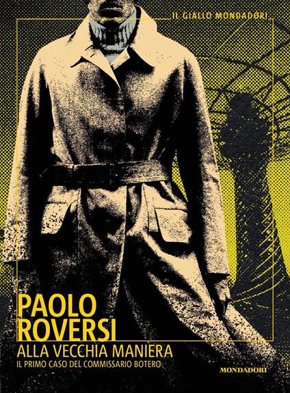 Il debutto dello #scrittore @paoloroversi nei #GialliMondadori con il #romanzo #AllaVecchiaManiera  Il primo caso del #CommissarioBotero
@Mondadori 

Ascolta la #conversazione bit.ly/46BPPrZ