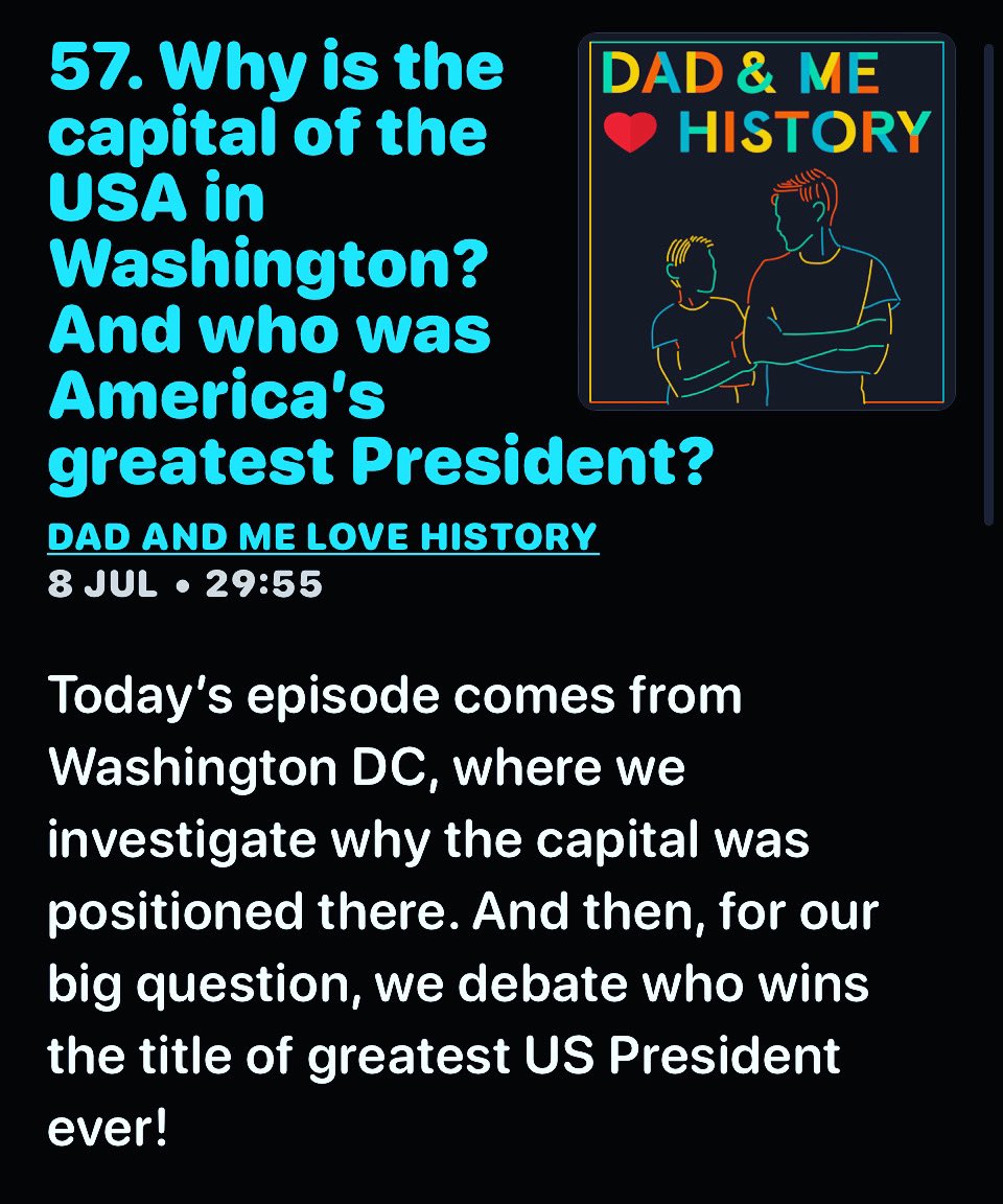 Out now in your Spotify/podcast feeds! And all episodes - plus lots about us and each show - are available at dadandmelovehistory.com And see the webpage for photos of us in DC (and for all episodes)!