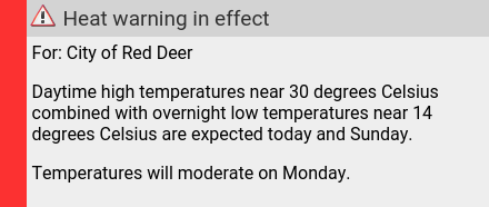 Sat 05:17: 🌡️Heat warning in effect: Sat 04:43 to Sat 20:41. reddeer.weatherstats.ca/alerts.html