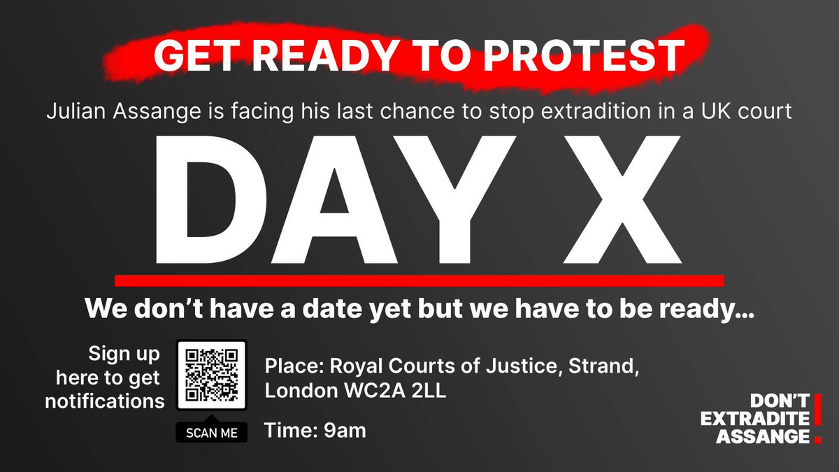Get ready to protest! Julian Assange is facing his last chance to stop extradition in a UK court. We don’t have a date yet but we have to be ready… Place: Royal Courts of Justice, Strand, London, WC2A 2LL Time: 9am Date: Sign up below for notifications! #FreeAssangeNOW…