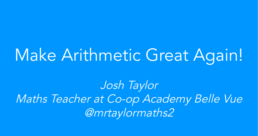 MrTaylorMaths2's tweet photo. Hello all, and thanks for catching this thread.
Sadly I couldn't make it in person today so I've converted my session into a twitter thread.
Please reply/respond to anything and I'll try and elaborate further.
#rEDChesh
@researchEDChesh
#MakeArithmeticGreatAgain
1/n https://t.co/4S4Ccf2FPn