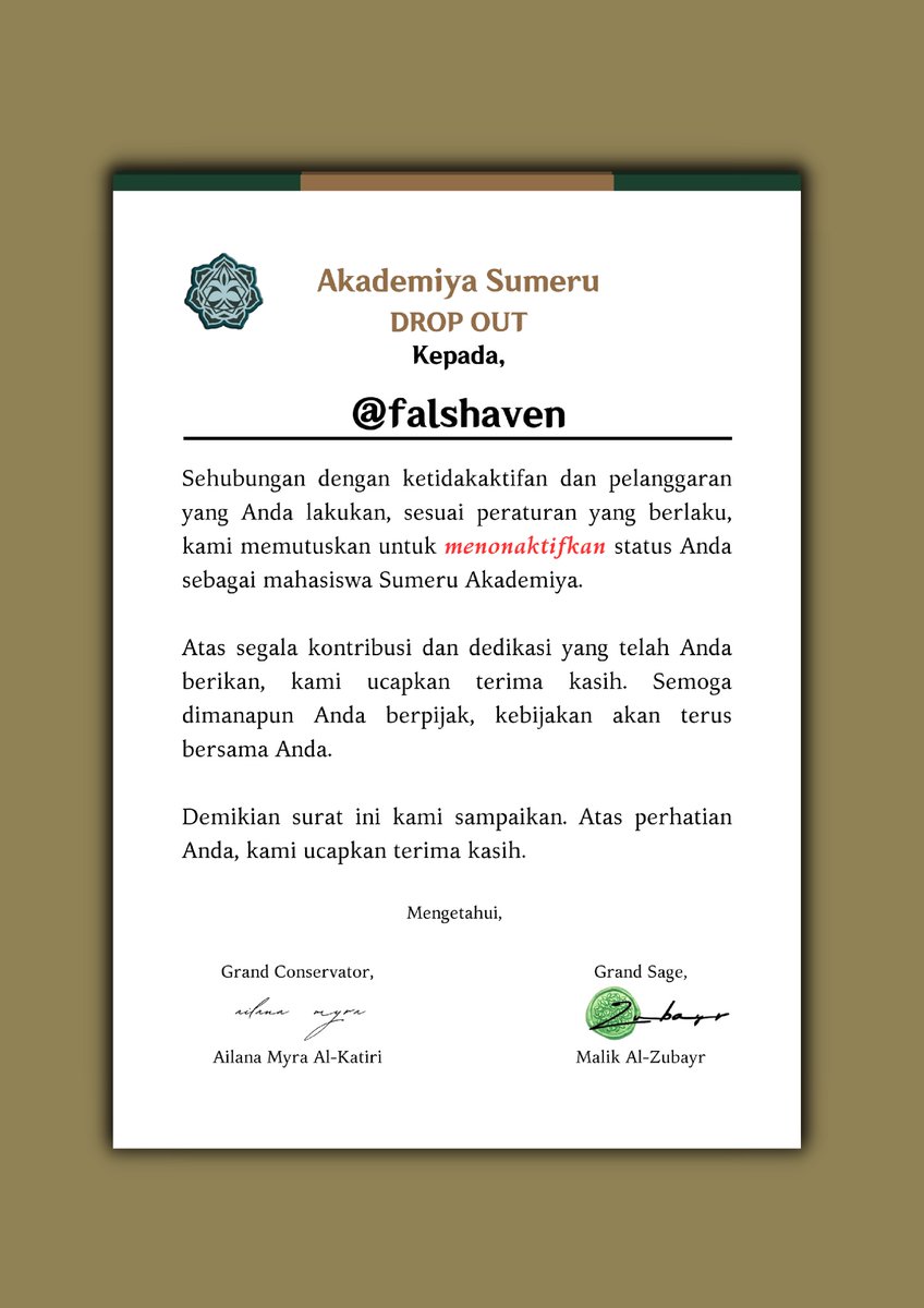 SA_HoDaena's tweet photo. @falshaven @SA_Spantamad ㅤㅤ
Kepada, @falshaven.  
Berikut kami lampirkan surat nonaktif Anda sebagai mahasiswa Sumeru Akademiya. 

Tembusan: @SA_Kshahrewar, @SA_Vizier, @SA_Navbed, @SageZubayr, @SA_Guilds, @SA_SSmithy. 
ㅤㅤ https://t.co/Cpq6naC64D