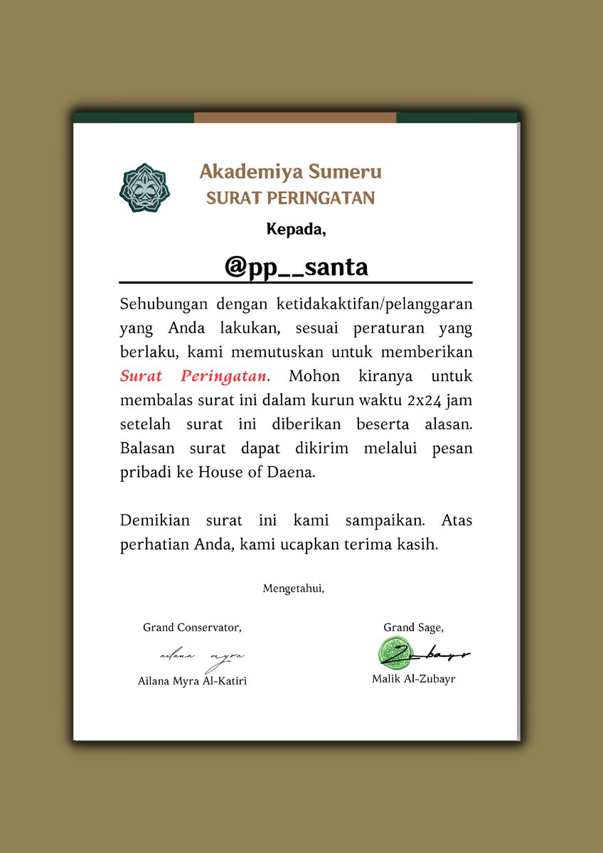SA_HoDaena's tweet photo. ㅤㅤ
Kepada, @pp__santa.
Berikut kami lampirkan Surat Peringatan atas ketidakaktifan Anda sebagai mahasiswa Sumeru Akademiya. 

Tembusan: @SA_Haravatat.
ㅤㅤ https://t.co/XfVNZ8UrAD