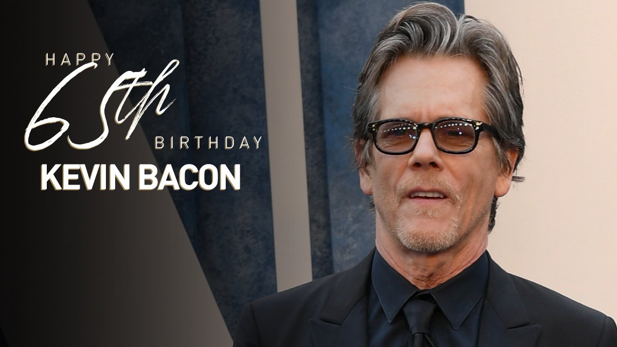 Happy 65th birthday Kevin Bacon! 

Read his bio here:  