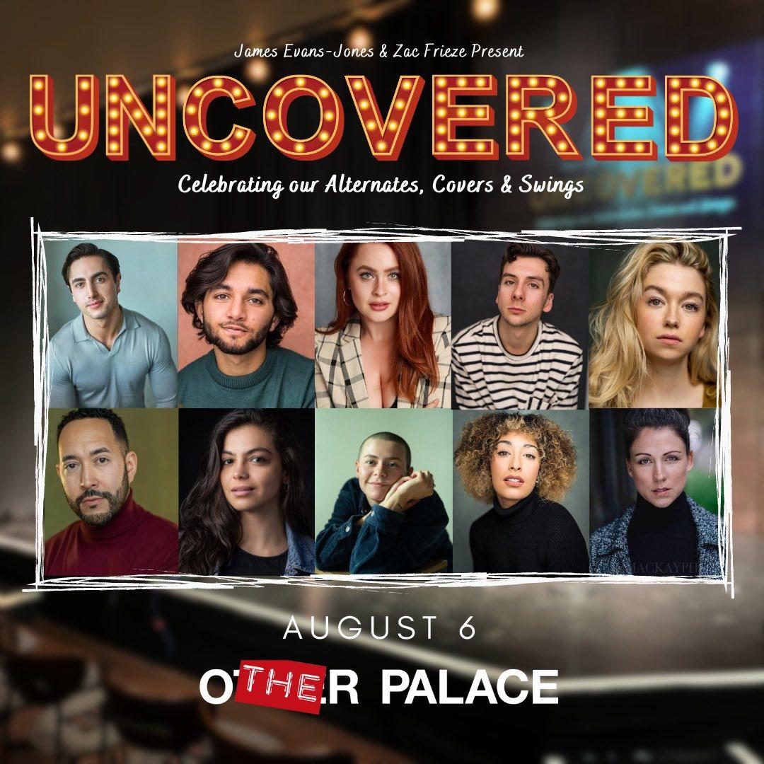 NEWS: ⭐ UNCOVERED – CELEBRATING OUR UNDERSTUDIES, COVERS &amp; SWINGS – NEW CONCERT ANNOUNCED FOR THE OTHER PALACE ⭐

Read more - theatrefan.co.uk/uncovered-cele…