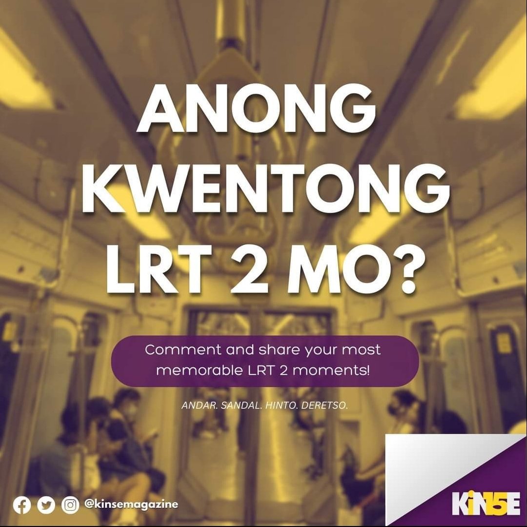 kinsemagazine's tweet photo. 𝗕𝗲𝘀𝗵𝘆, 𝘀𝘁𝗮𝘁𝗶𝗼𝗻 𝗺𝗼 𝗻𝗮! 🛑

Pero bago ka bumaba, ano muna ang #KwentongLRT2 mo? 🤔

Comment  your most noteworthy story sa LRT Line 2. 🚄

𝗔𝗻𝗱𝗮𝗿. 𝗦𝗮𝗻𝗱𝗮𝗹. 𝗛𝗶𝗻𝘁𝗼. 𝗗𝗶𝗿𝗲𝘁𝘀𝗼. 
𝙇𝙞𝙣𝙮𝙖𝙣𝙜 𝙝𝙖𝙩𝙞𝙙 𝙖𝙣𝙜 𝙢𝙖𝙠𝙪𝙠𝙪𝙡𝙖𝙮 𝙣𝙖 𝙠𝙬𝙚𝙣𝙩𝙤. https://t.co/hS58FZ4opT