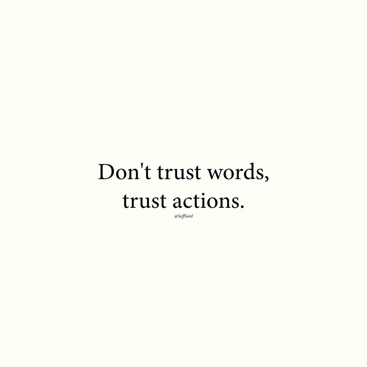 SeffSaid's tweet image. Trust actions