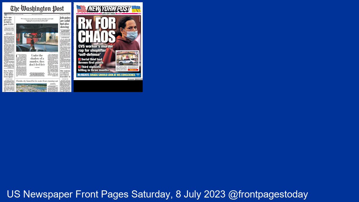 US Newspaper Front Pages for Saturday, 8 July 2023. Find more front pages and thousands of newspapers from around the world at thepaperboy.com