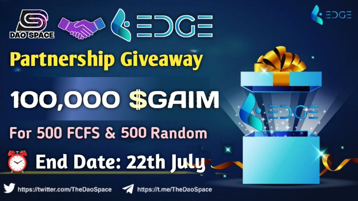 DAO Space (@thedaospace) on Twitter photo 🎉 DAO Space X Edge Video #fcfs #Airdrop
🤑 Reward: 100000 $GAIM
To Enter ⤵️
➡️Follow
<a href="/TheDaoSpace/">DAO Space </a>
&
@EDGEW2E
➡️Like, RT & Tag 3 Friend
➡️Finish Task: gleam.io/Xtjbm/dao-spac…
⏱End Date: 22th July
Let's go to the Moon 🚀
#Giveaways #Airdrops $EDGE #Crypto #Giveaway #PEPE3 🎉 DAO Space X Edge Video #fcfs #Airdrop
🤑 Reward: 100000 $GAIM
To Enter ⤵️
➡️Follow
<a href="/TheDaoSpace/">DAO Space </a>
&
@EDGEW2E
➡️Like, RT & Tag 3 Friend
➡️Finish Task: gleam.io/Xtjbm/dao-spac…
⏱End Date: 22th July
Let's go to the Moon 🚀
#Giveaways #Airdrops $EDGE #Crypto #Giveaway #PEPE3