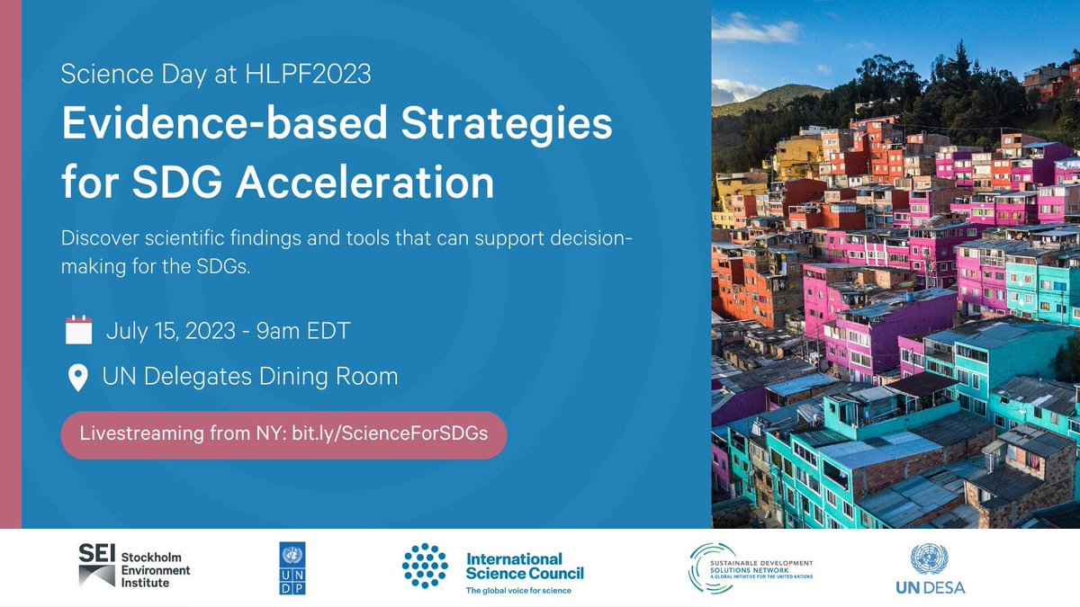 UNSDSN's tweet photo. To accelerate SDG achievement, science-based solutions &amp; transformations are critical. On 7/15, join SDSN @SEIresearch @ISC @UNDP &amp; @UNDESA for a special event on evidence-based strategies for the #SDGs. Register here: https://t.co/yCVHoleClr #ScienceForSDGs #HLPF2023 #ScienceDay https://t.co/qXaxI3lZ2K