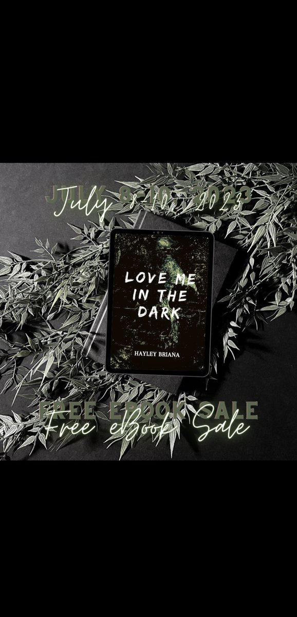 HBrianaWrites's tweet photo. Love Me in the Dark by Hayley Briana is now free in the Amazon Kindle Store July 8-10, 2023 >>> https://t.co/XF08nTmnPK

#freebook #freeebook #ghostromance #darkromance #paranormalromance #booklover #reader #lovemeinthedark #hayleybrianawrites https://t.co/IdX4D1fr50