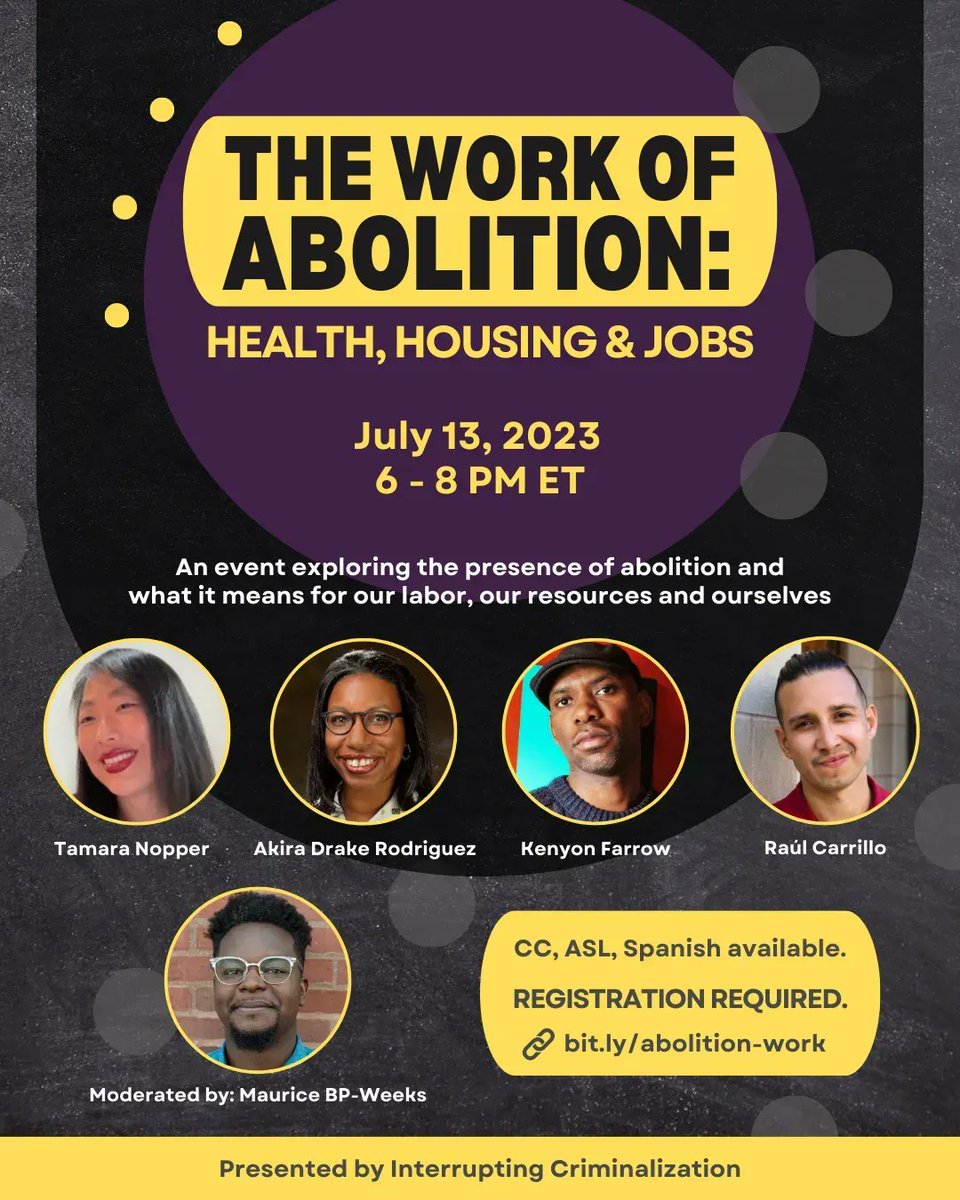 Join us on 7/13 for this event exploring the presence of abolition & what this means for our labor, political demands, budget priorities, mutual aid & scale of our efforts, ft. @tamaranopper @kenyonfarrow @AkiraDrake @RaulACarrillo & @mo87mo87. Register: bit.ly/abolition-work