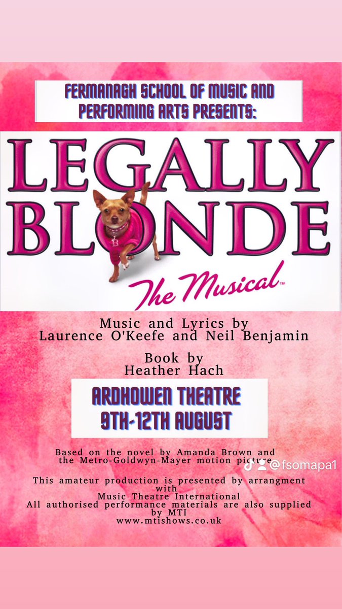 Fsomapa's tweet photo. Fermanagh School of Music and Performing Arts presents #LegallyBlondetheMusical https://t.co/5OUIM9AYbW